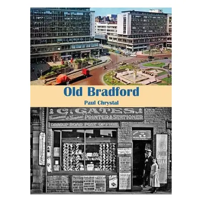 Old Bradford - Chrystal, Paul