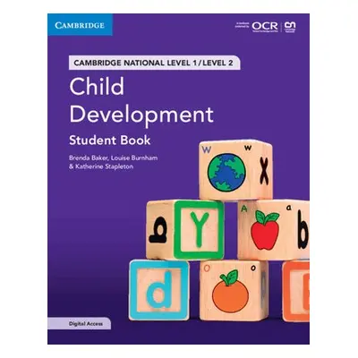 Cambridge National in Child Development Student Book with Digital Access (2 Years) - Baker, Bren