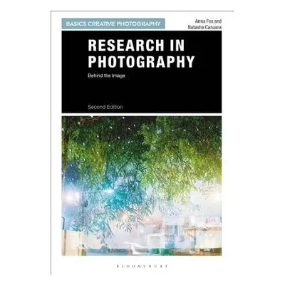 Research in Photography - Fox, Anna a Caruana, Natasha