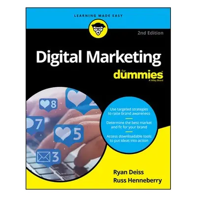 Digital Marketing For Dummies - Deiss, Ryan a Henneberry, Russ