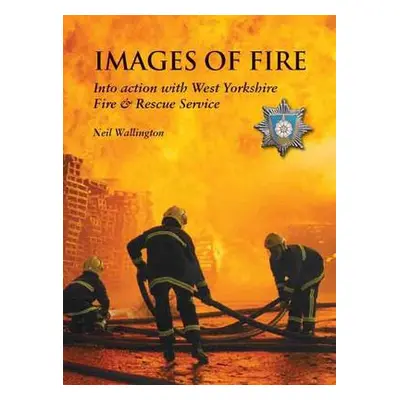 Images of Fire - Wallington, Neil