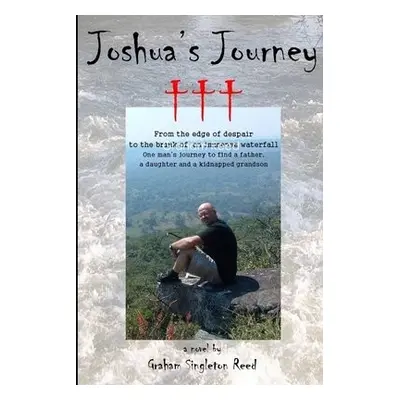 Joshua's Journey - Reed, Graham