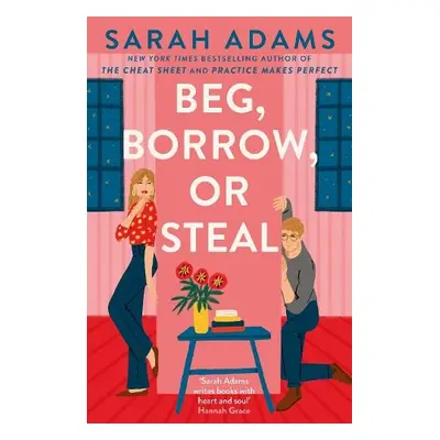 Beg, Borrow, or Steal - Adams, Sarah