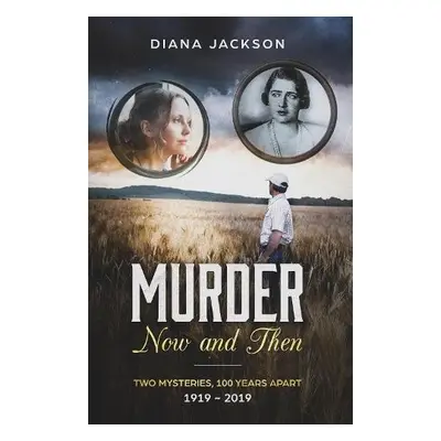 Murder Now and Then - Jackson, Diana