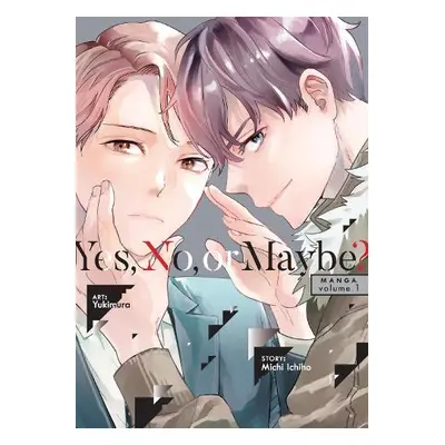 Yes, No, or Maybe? (Manga) Vol. 1 - Ichiho, Michi