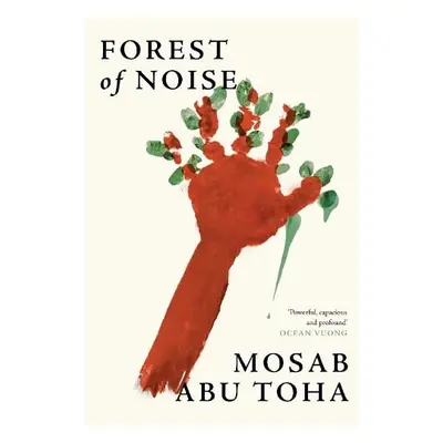 Forest of Noise - Abu Toha, Mosab