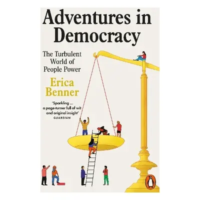 Adventures in Democracy - Benner, Erica