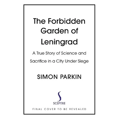 Forbidden Garden - Parkin, Simon