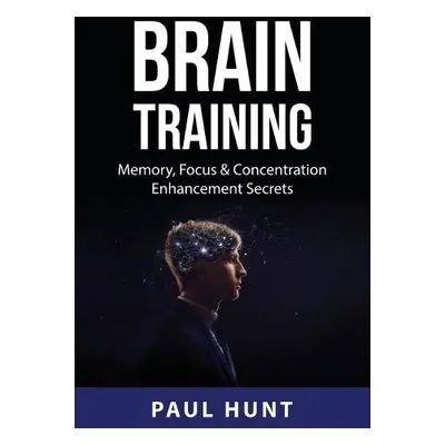 Brain Training - Hunt, Paul