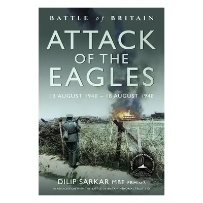 Battle of Britain Attack of the Eagles - Sarkar, Dilip