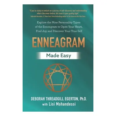 Enneagram Made Easy - Threadgill Egerton, Ph.D., Deborah