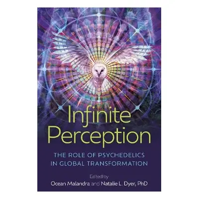 Infinite Perception - Malandra, Ocean a Dyer, Natalie L