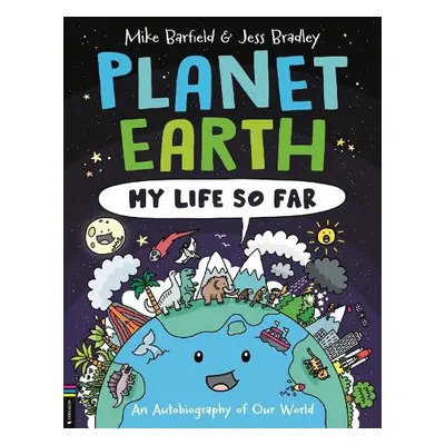 Planet Earth: My Life So Far - Barfield, Mike