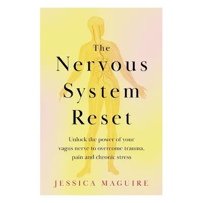 Nervous System Reset - Maguire, Jessica