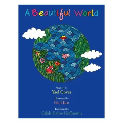 Beautiful World - Gover, Yael