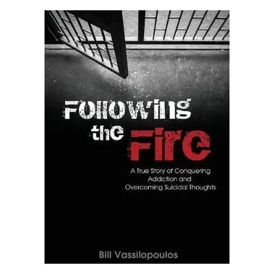 Following the Fire - Vassilopoulos, Bill