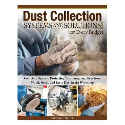 Dust Collection Systems and Solutions for Every Budget