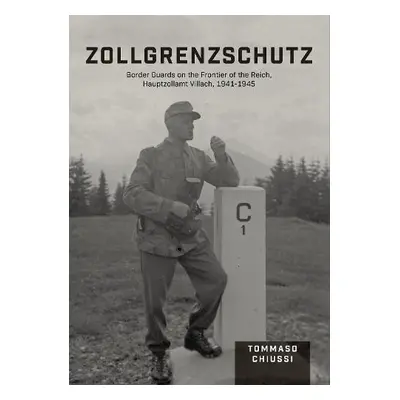 Zollgrenzschutz - Chiussi, Tommaso