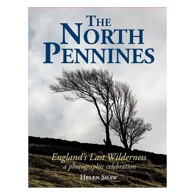 North Pennines - Shaw, Helen