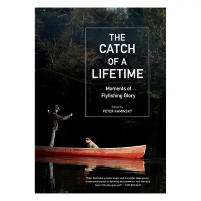 Catch of a Lifetime - Kaminsky, Peter