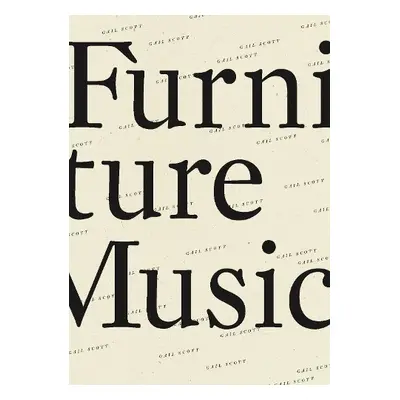 Furniture Music - Scott, Gail