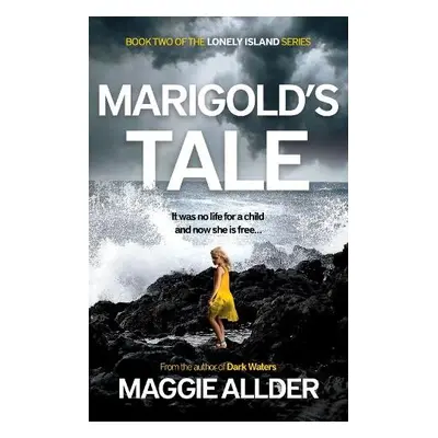 Marigold's Tale - Allder, Maggie