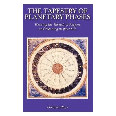 Tapestry of Planetary Phases - Rose, Christina