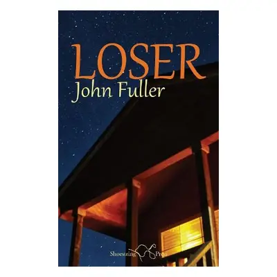 Loser - Fuller, John