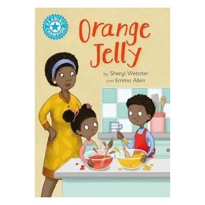 Reading Champion: Orange Jelly - Webster, Sheryl