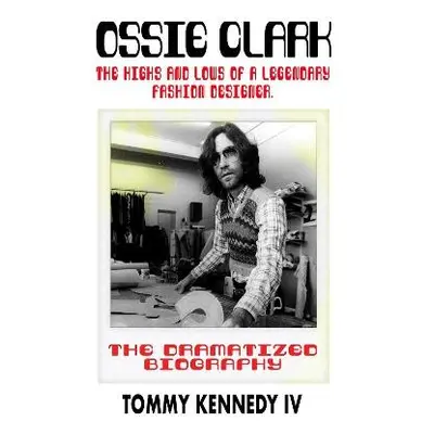 Ossie Clark - Kennedy IV, Tommy