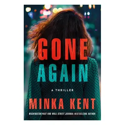 Gone Again - Kent, Minka