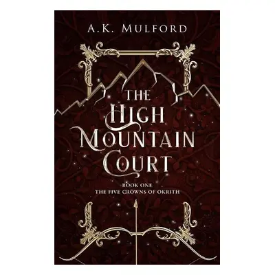 High Mountain Court - Mulford, A.K.