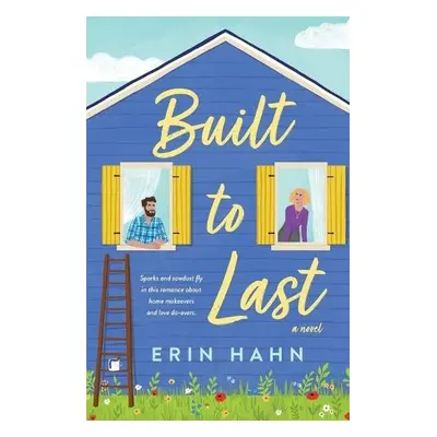 Built to Last - Hahn, Erin