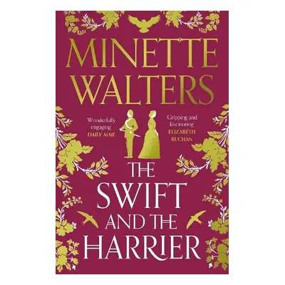 Swift and the Harrier - Walters, Minette