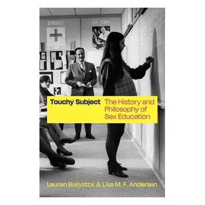 Touchy Subject - Bialystok, Lauren a Andersen, Lisa M. F.