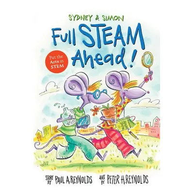 Sydney a Simon: Full Steam Ahead! - Reynolds, Paul A. a Reynolds, Peter H.