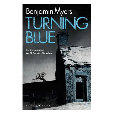 Turning Blue - Myers, Benjamin