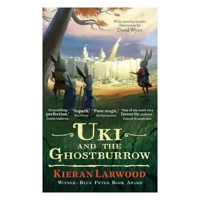 Uki and the Ghostburrow - Larwood, Kieran