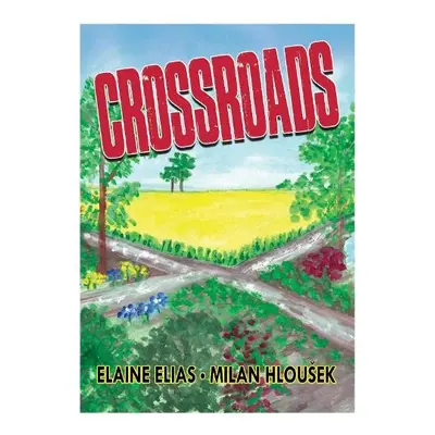 Crossroads - Elias, Elaine