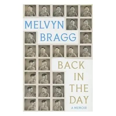 Back in the Day - Bragg, Melvyn