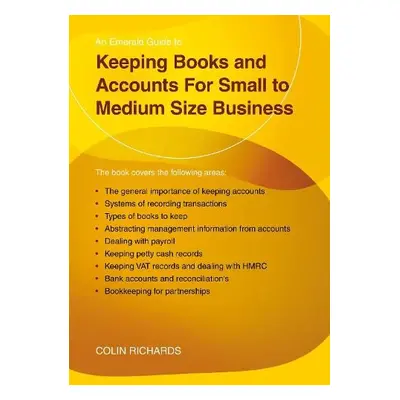 Keeping Books And Accounts For Small To Medium Size Business - Richards, Colin