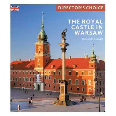 Royal Castle Warsaw - Falkowski, Wojciech