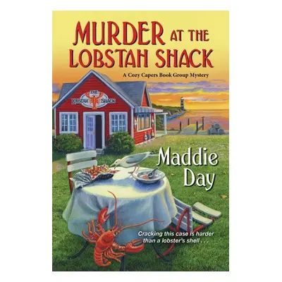 Murder at the Lobstah Shack - Day, Maddie