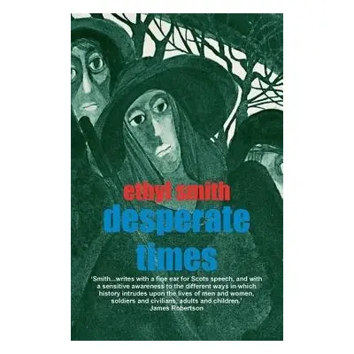 Desperate Times - Smith, Ethyl