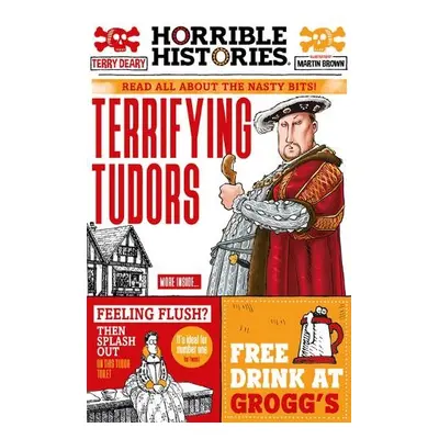 Terrifying Tudors - Deary, Terry