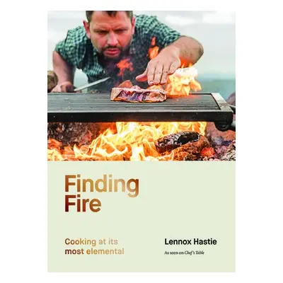 Finding Fire - Hastie, Lennox