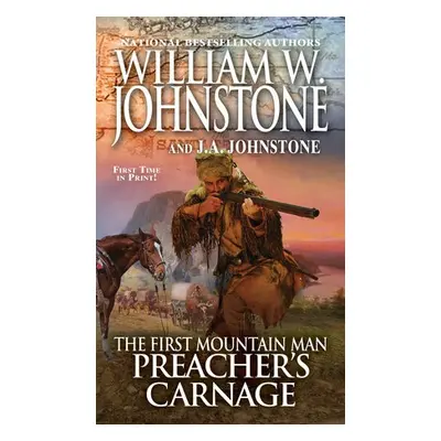 Preacher's Carnage - Johnstone, William W. a Johnstone, J.A.