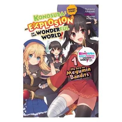 Konosuba: An Explosion on This Wonderful World! Bonus Story, Vol. 1 (light novel) - Akatsuki, Na