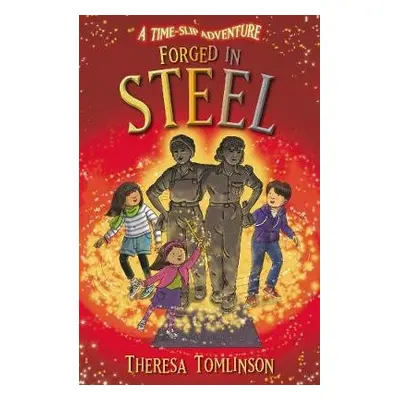 Forged in Steel - Tomlinson, Theresa