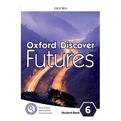 Oxford Discover Futures: Level 6: Student Book